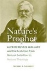 Michael A Flannery, Michael A. Flannery - Nature's Prophet