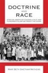 Mary Beth Swetnam Mathews - Doctrine and Race