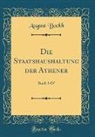 August Bockh - Die Staatshaushaltung der Athener