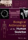Anne L Grauer, Anne L. Grauer, M Ann Katzenberg, M Anne Katzenberg, M. Anne Katzenberg, M. Anne (University of Calgary) Grauer Katzenberg... - Biological Anthropology of the Human Skeleton