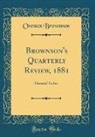 Orestes Brownson, Orestes Augustus Brownson - Brownson's Quarterly Review, 1881