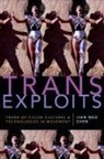 Jian Neo Chen - Trans Exploits