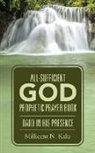 Millicent N. Kalu - All-Sufficient God Prophetic Prayer Book Daily in His Presence