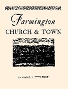 Mabel S Hurlburt, Mabel S. Hurlburt - Farmington Church and Town