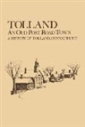 Harold Weigold - Tolland: An Old Post Road Town