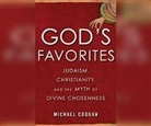 Michael Coogan - God's Favorites: Judaism, Christianity, and the Myth of Divine Chosenness (Audio book)