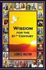 Leon Halfon - Wisdom For The 21st Century
