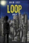 Ubaldo Giusti - Loop. Nhb24