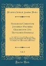 Friedrich Christoph Jonathan Fischer - Friedrich Christoph Jonathan Fischers Geschichte Des Teutschen Handels, Vol. 1