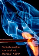 Michaela Kaiser - Bleib wach und lies!!