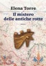 Elena Torre - Il mistero delle antiche rotte