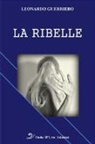 Leonardo Guerriero - La ribelle