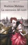 Mathias Malzieu - La meccanica del cuore