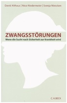 Davi Althaus, David Althaus, Nic Niedermeier, Nico Niedermeier, Svenja Niescken - Zwangsstörungen
