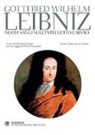 Gottfried W. Leibniz, Gottfried Wilhelm Leibniz, S. Cariati, Salvatore Cariati - Nuovi saggi sull'intelletto umano. Testo francese a fronte