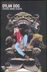 Roberto Manzocco - Dylan Dog. Esistenza, orrore, filosofia