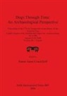 Susan Janet Crockford, Susan Janet Crockford - Dogs Through Time