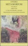 P. Nasone Ovidio, E. J. Kennedy - Metamorfosi. Testo latino a fronte