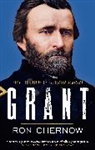 Ron Chernow - Grant