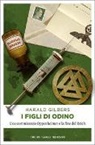 Harald Gilbers - I figli di Odino