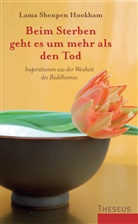 Lama Shenpen Hookham, Lama Shenpen Hookham - Beim Sterben geht es um mehr als den Tod
