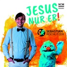 Sebastian Rochlitzer - Jesus nur Er, Audio-CD (Hörbuch)