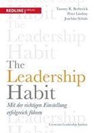 Tammy Berberick, Tammy R Berberick, Tammy R. Berberick, Pete Lindsay, Peter Lindsay, Joa Schulz... - The Leadership Habit