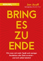 Jon Acuff - Bring es zu Ende!