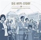 Fabian Furter, Gsch, Oliver Lang, Joe Rohrer, Raphael Gschwind, Oliver Lang... - Die Hypi-Story