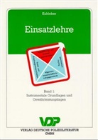 Hans-Werner Kuhleber - Einsatzlehre. Bd.1