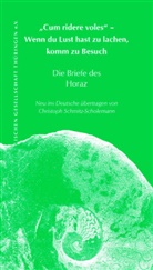 Horaz - 'Cum ridere voles', Wenn du Lust hast zu lachen, komm zu Besuch