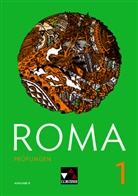 Marti Biermann, Martin Biermann, Michae Dronia, Michael Dronia, Christi Englisch, Christina Englisch... - Roma, Ausgabe B 2018 - 1: ROMA B Prüfungen 1, m. 1 Buch