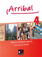 Anastasia Geringer, Melani Hohmann, Melanie Hohmann, Sabine Wolf-Zappek - ¡Arriba! - 4: ¡Arriba! Grammatisches Beiheft 4. Bd.4