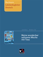 Stephan Gora, Anna Woltz - Woltz, Meine wunderbar seltsame Woche mit Tess