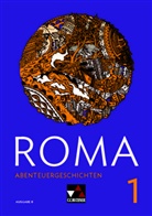 Frank Schwieger, Ulf Jesper, Andrea Kammerer, Stefa Müller, Stefan Müller, Clement Utz... - Roma, Ausgabe B 2018 - 1: ROMA B Abenteuergeschichten 1, m. 1 Buch