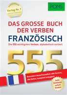 Fabienne Schmaus - PONS Das große Buch der Verben Französisch