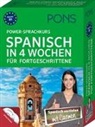 PONS Power-Sprachkurs Spanisch in 4 Wochen für Fortgeschrittene, m. 2 Audio-CDs
