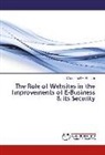 Mohammed Ali Hussain - The Role of Websites in the Improvements of E-Business & its Security