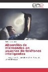 Hector Torres Silva - Absorción de microondas en usuarios de teléfonos inteligentes