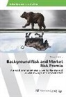Nikolina Bagaric - Background Risk and Market Risk Premia