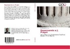 Nicolás Esparza Lara - Repensando a J. Piaget