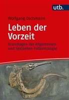 Wolfgang Oschmann, Wolfgang (Prof. Dr.) Oschmann - Leben der Vorzeit