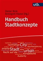 Annegret Haase, Haase (Dr.), Haase (Dr.), Dieter Rink, Diete Rink (Prof. Dr.), Dieter Rink (Prof. Dr.) - Handbuch Stadtkonzepte