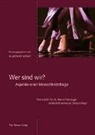 Grün Anselm, Stefa Bott, Stefan Bott, Ansga Büschges, Ansgar Büschges, Andreas Cramer... - Wer sind wir?