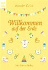 Grün Anselm - Willkommen auf der Erde