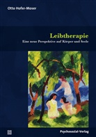 Otto Hofer-Moser, Auguste Reichel, Ingri Wild - Leibtherapie