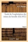 A -T Ponson, A. -T Ponson, Ponson-A-T - Traite de l exploitation des
