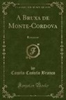 Camilo Castelo Branco - A Bruxa de Monte-Cordova