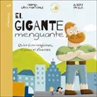 Carmen López-Manterola González de Mendoza, Albert Pinilla Corriá - El gigante menguante. Quien tiene vergüenza, ni come, ni almuerza