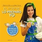 Rosa María Escribano, Sonia Rincón - El postre lo preparo yo. Recetas para niños y niñas a partir de 3 años